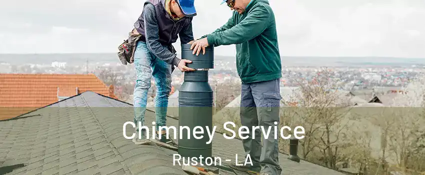  Chimney Service Ruston - LA